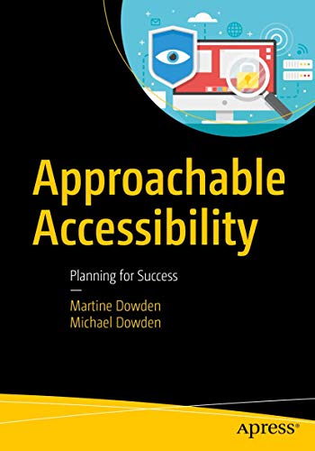 Imagen de archivo de Approachable Accessibility: Planning for Success a la venta por ThriftBooks-Dallas