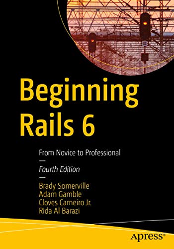 Immagine dell'editore per Beginning Rails 6: From Novice to Professional venduto da ThriftBooks-Atlanta