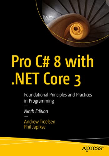 Beispielbild fr Pro C# 8 with .NET Core 3: Foundational Principles and Practices in Programming zum Verkauf von medimops