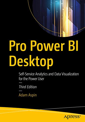 9781484257623: Pro Power BI Desktop: Self-Service Analytics and Data Visualization for the Power User
