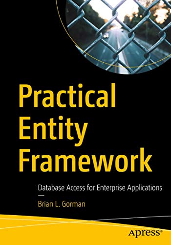 Stock image for Practical Entity Framework: Database Access for Enterprise Applications for sale by HPB-Red