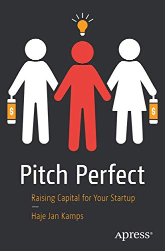 Imagen de archivo de Pitch Perfect: Raising Capital for Your Startup a la venta por WorldofBooks