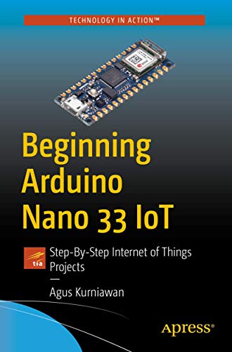 Immagine dell'editore per Beginning Arduino Nano 33 IoT: Step-By-Step Internet of Things Projects venduto da WorldofBooks