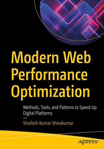 Beispielbild fr Modern Web Performance Optimization : Methods, Tools, and Patterns to Speed Up Digital Platforms zum Verkauf von Blackwell's