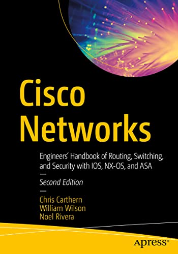 Stock image for Cisco Networks: Engineers' Handbook of Routing, Switching, and Security with IOS, NX-OS, and ASA for sale by GF Books, Inc.