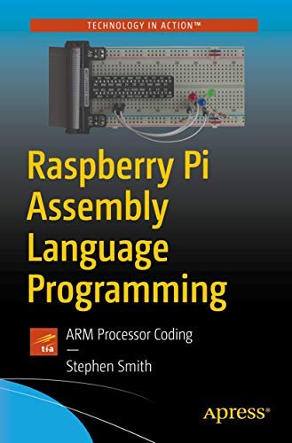 9781484267561: Raspberry Pi Assembly Language Programming:ARM Processor Coding