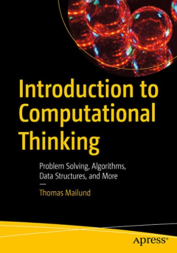 9781484270769: Introduction to Computational Thinking: Problem Solving, Algorithms, Data Structures, and More