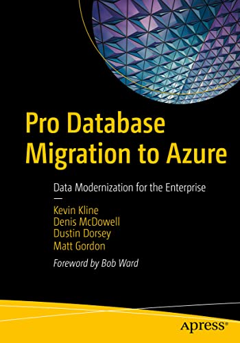 Beispielbild fr Pro Database Migration to Azure: Data Modernization for the Enterprise zum Verkauf von Monster Bookshop