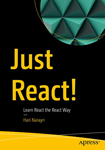 9781484282939: Just React!: Learn React the React Way