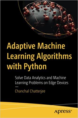 Stock image for Adaptive Machine Learning Algorithms with Python for sale by Books Puddle