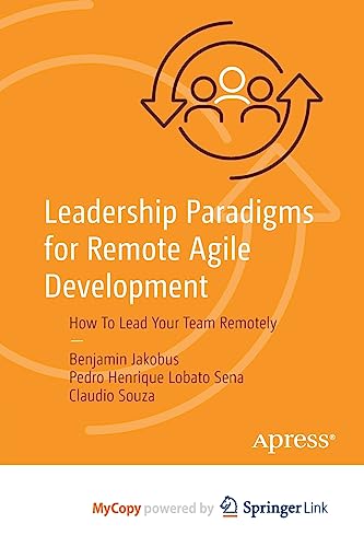 Stock image for Leadership Paradigms for Remote Agile Development for sale by PBShop.store US