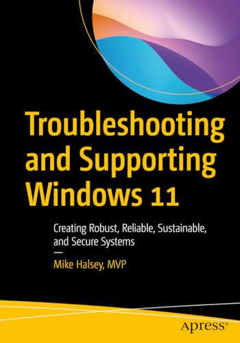 Beispielbild fr Troubleshooting and Supporting Windows 11 zum Verkauf von Blackwell's