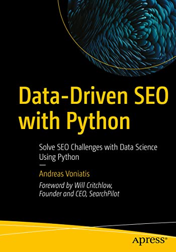 Immagine dell'editore per Data-Driven SEO with Python: Solve SEO Challenges with Data Science Using Python venduto da Books From California