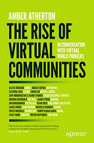 9781484292969: The Rise of Virtual Communities: In Conversation with Virtual World Pioneers