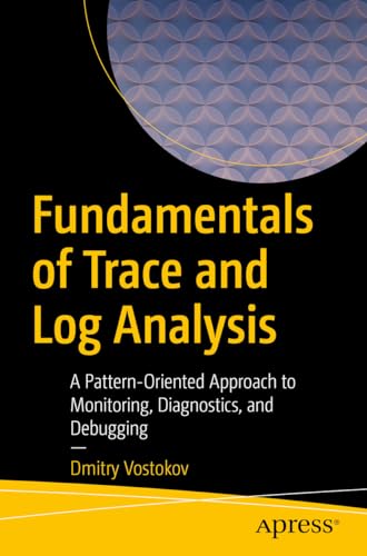 Beispielbild fr Fundamentals of Trace and Log Analysis zum Verkauf von Blackwell's