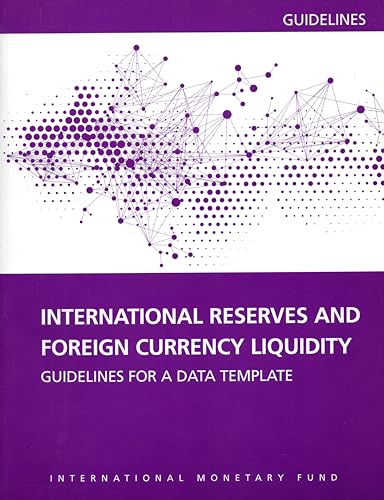 Stock image for International Reserves and Foreign Currency Liquidity Guidelines for a Data Template for sale by PBShop.store US