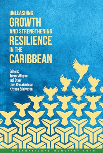 9781484315194: Unleashing Growth and Strengthening Resilience in the Caribbean