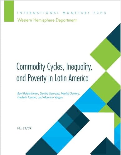 Stock image for Commodity Cycles, Inequality, And Poverty In Latin America for sale by Revaluation Books