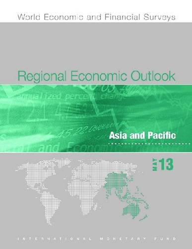 Stock image for Regional Economic Outlook, May 2013 Asia and Pacific Shifting Risks, New Foundations for Growth World Economic Financial Surveys World economic and financial surveys for sale by PBShop.store US