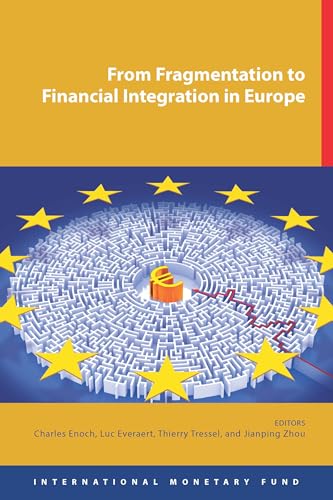 9781484387665: From fragmentation to financial integration in Europe