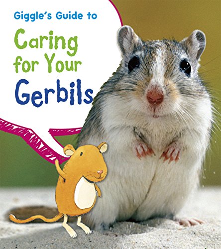 Stock image for Giggle's Guide to Caring for Your Gerbils (Pets' Guides) for sale by Your Online Bookstore