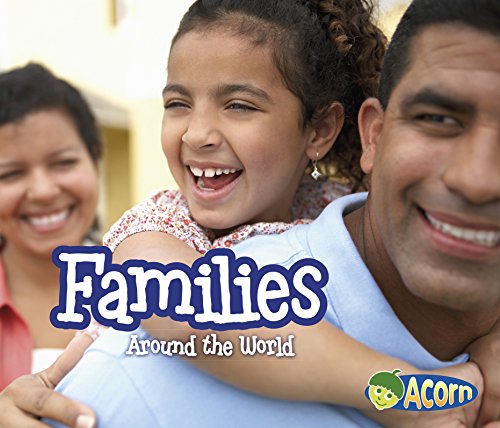 9781484603727: Families Around the World (Acorn: Around the World)