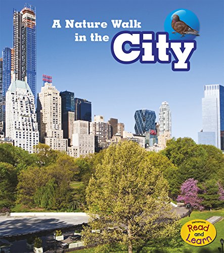 9781484604014: A Nature Walk in the City (Heinemann Read and Learn: Nature Walks)