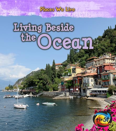 Stock image for Living Beside the Ocean (Places We Live) for sale by Dream Books Co.