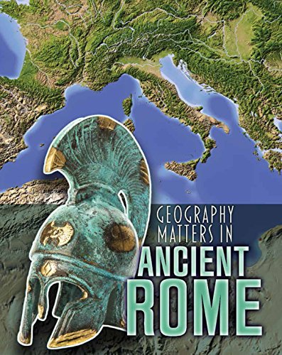 Beispielbild fr Geography Matters in Ancient Rome zum Verkauf von Better World Books