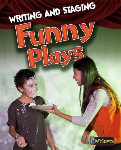 9781484627730: Writing and Staging Funny Plays (Heinemann Infosearch: Writing and Staging Plays)