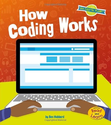 9781484635995: How Coding Works (Our Digital Planet)