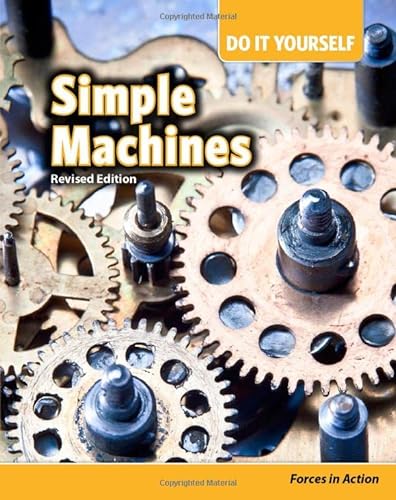 Beispielbild fr Simple Machines : Forces in Action zum Verkauf von Better World Books