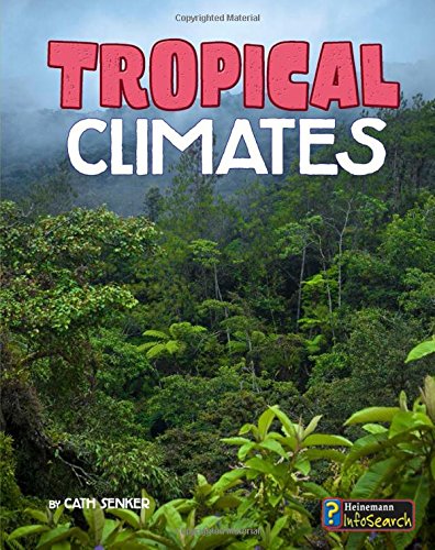9781484637876: Tropical Climates (Focus on Climate Zones)