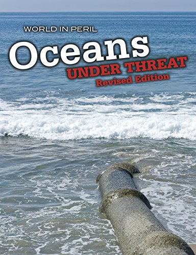 9781484640234: Oceans Under Threat (World in Peril)