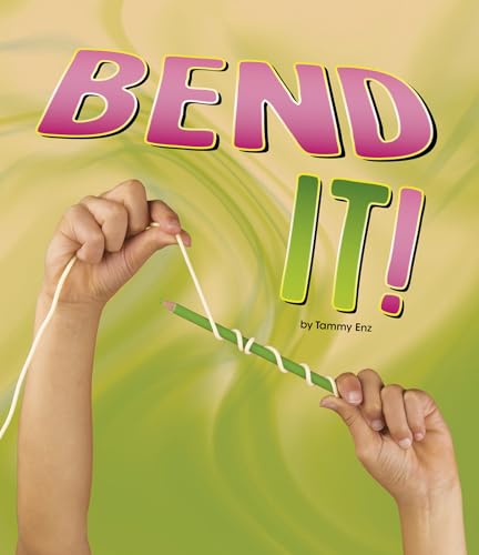Imagen de archivo de Bend It! a la venta por Revaluation Books