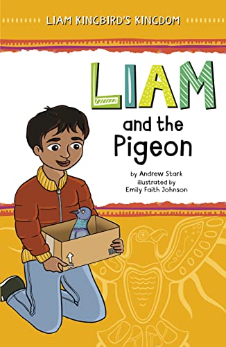 Stock image for Liam and the Pigeon (Liam Kingbird's Kingdom) for sale by GF Books, Inc.