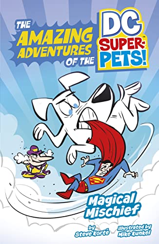 Beispielbild fr Magical Mischief (Amazing Adventures of the Dc Super-pets) (The Amazing Adventures of the DC Super-Pets!) zum Verkauf von Half Price Books Inc.