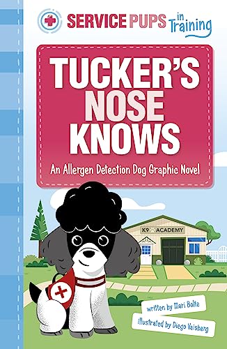 Stock image for Tucker's Nose Knows: An Allergen Detection Dog Graphic Novel for sale by ThriftBooks-Dallas