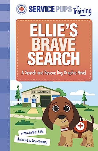 Stock image for Ellies Brave Search: A Search and Rescue Dog Graphic Novel (Serv for sale by Hawking Books