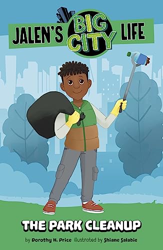 Stock image for The Park Cleanup (Jalen's Big City Life) for sale by GF Books, Inc.