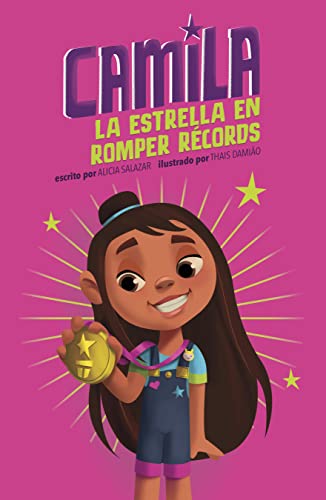 Stock image for Camila La Estrella En Romper Rcords (Spanish Edition) (Camila La Estrella/ Camila the Star) for sale by Red's Corner LLC