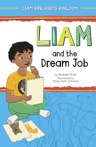Stock image for Liam and the Dream Job for sale by Blackwell's