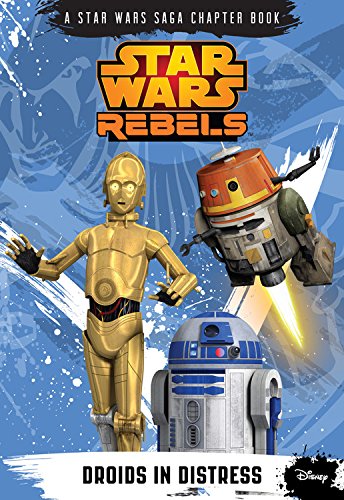 Stock image for Star Wars Rebels: Droids in Distress for sale by ThriftBooks-Dallas