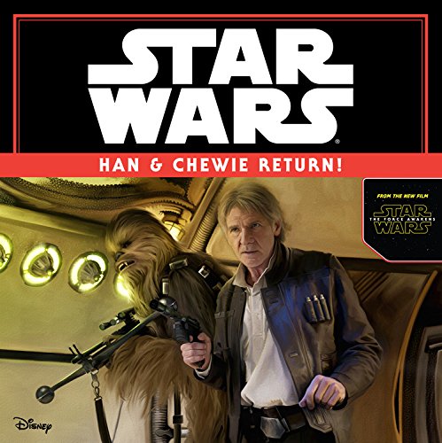 Stock image for Star Wars The Force Awakens: Han & Chewie Return! for sale by SecondSale