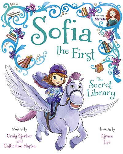 9781484706459: Sofia the First The Secret Library: Purchase Includes Disney eBook!