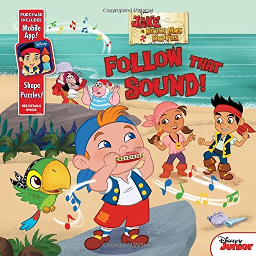 Beispielbild fr Jake and the Never Land Pirates Follow That Sound! : Purchase Includes Mobile App for IPhone and IPad! Shape Puzzles! zum Verkauf von Better World Books