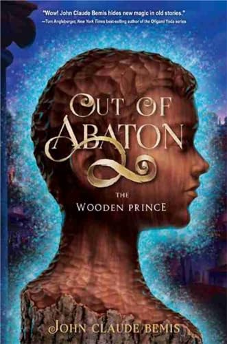 Beispielbild fr The Wooden Prince (Out of Abaton, 1) zum Verkauf von Wonder Book