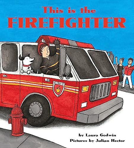 9781484707333: This Is the Firefighter