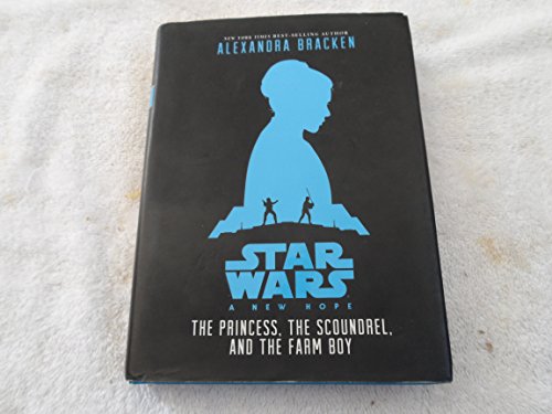 Beispielbild fr Star Wars: A New Hope The Princess, the Scoundrel, and the Farm Boy zum Verkauf von SecondSale