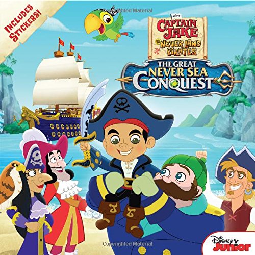 Stock image for The Great Never Sea Conquest (Jake and the Never Land Pirates) for sale by WorldofBooks